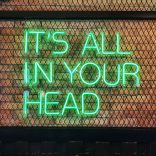its-all-in-your-head-neon-sign