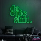 do-epic-shit-neon-light-sign-deep-green