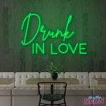 Drunk in Love Neon Light Sign Deep Green