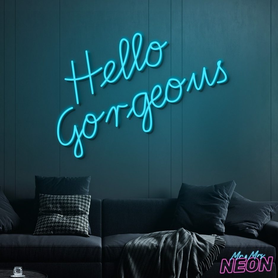 Hello-Gorgeous-Neon-Light-Sign-Lake-Blue.jpg Hello-Gorgeous-Neon-Light-Sign-Lake-Blue.jpg