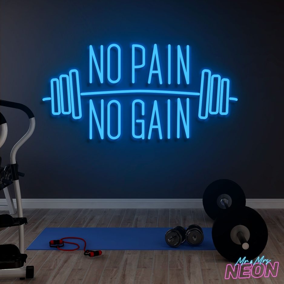 No-Pain-No-Gain-Neon-Light-Sign-Deep-Blue.jpg