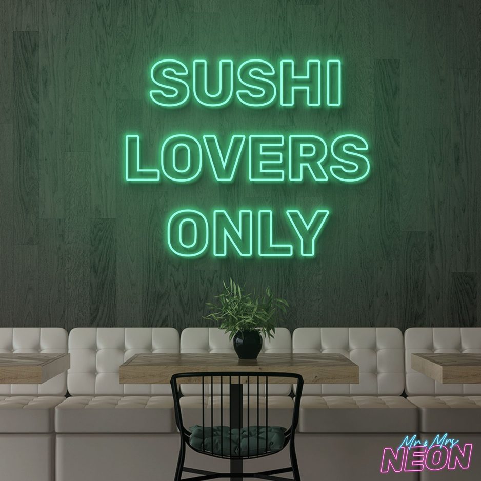 Sushi-Lovers-Only-Neon-Sign-Green.jpg Sushi-Lovers-Only-Neon-Sign-Green.jpg