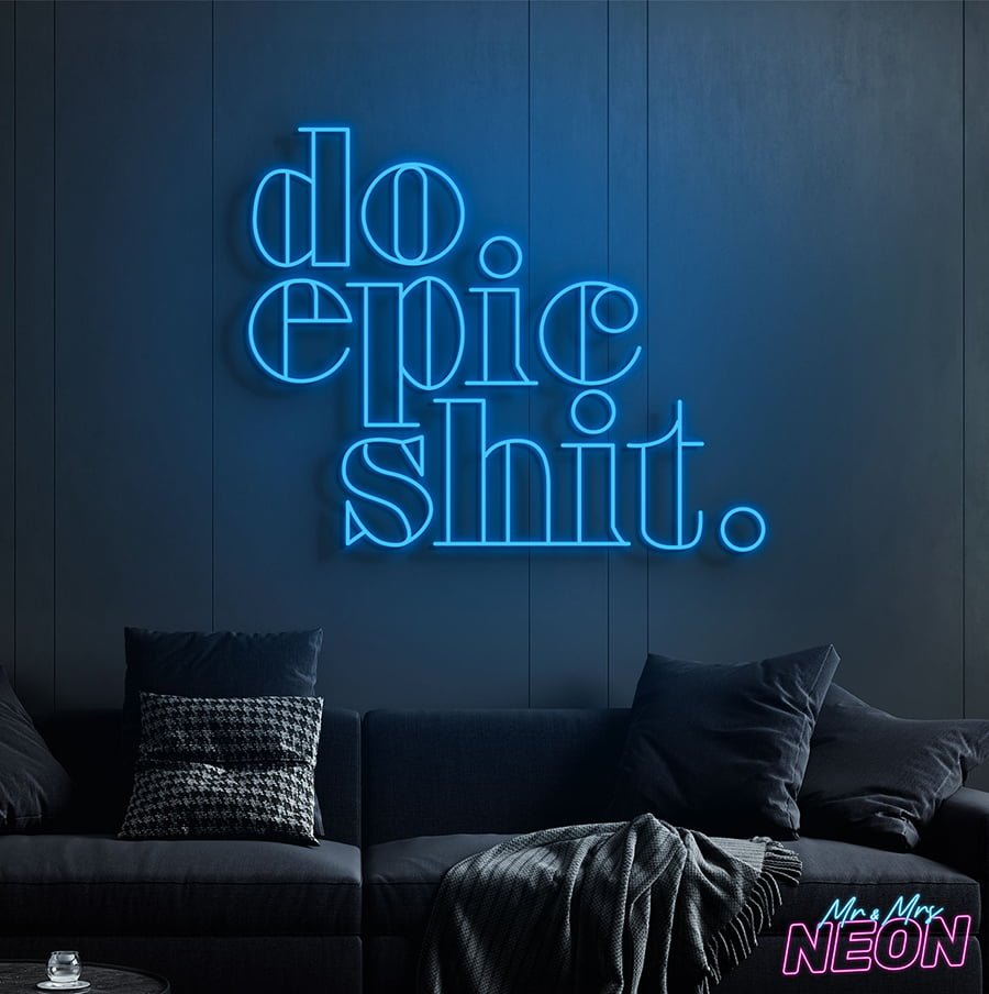do-epic-shit-neon-light-sign-deep-blue-1.jpg do-epic-shit-neon-light-sign-deep-blue-1.jpg