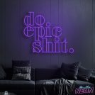 do-epic-shit-neon-light-sign-deep-purple-1.jpg