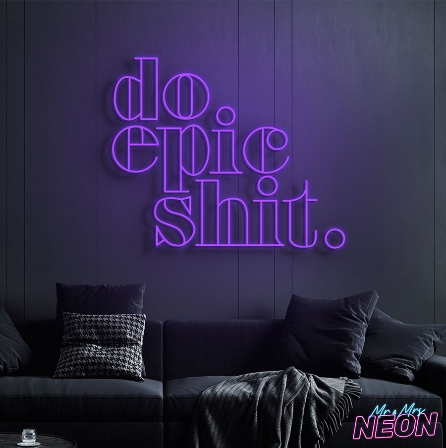 do-epic-shit-neon-light-sign-deep-purple-1.jpg do-epic-shit-neon-light-sign-deep-purple-1.jpg