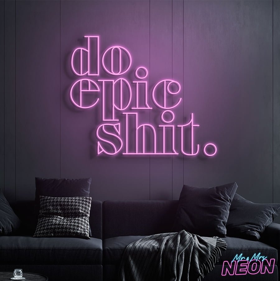 do-epic-shit-neon-light-sign-water-pink-1.jpg do-epic-shit-neon-light-sign-water-pink-1.jpg