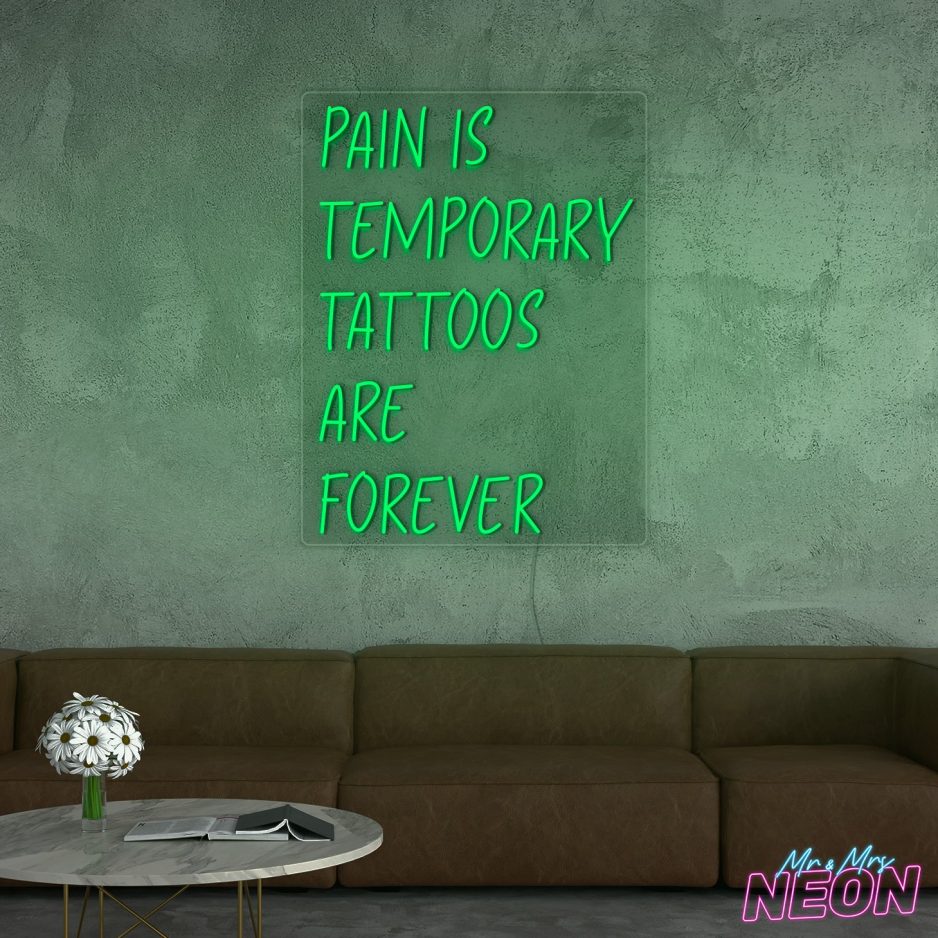 pain-is-temporary-tattoos-are-forever-deep-green.jpg