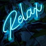 Relax Neon Sign