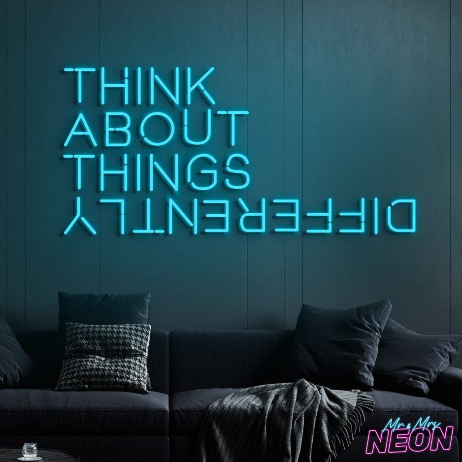 think-about-things-differently-neon-sign-lake-blue.jpg
